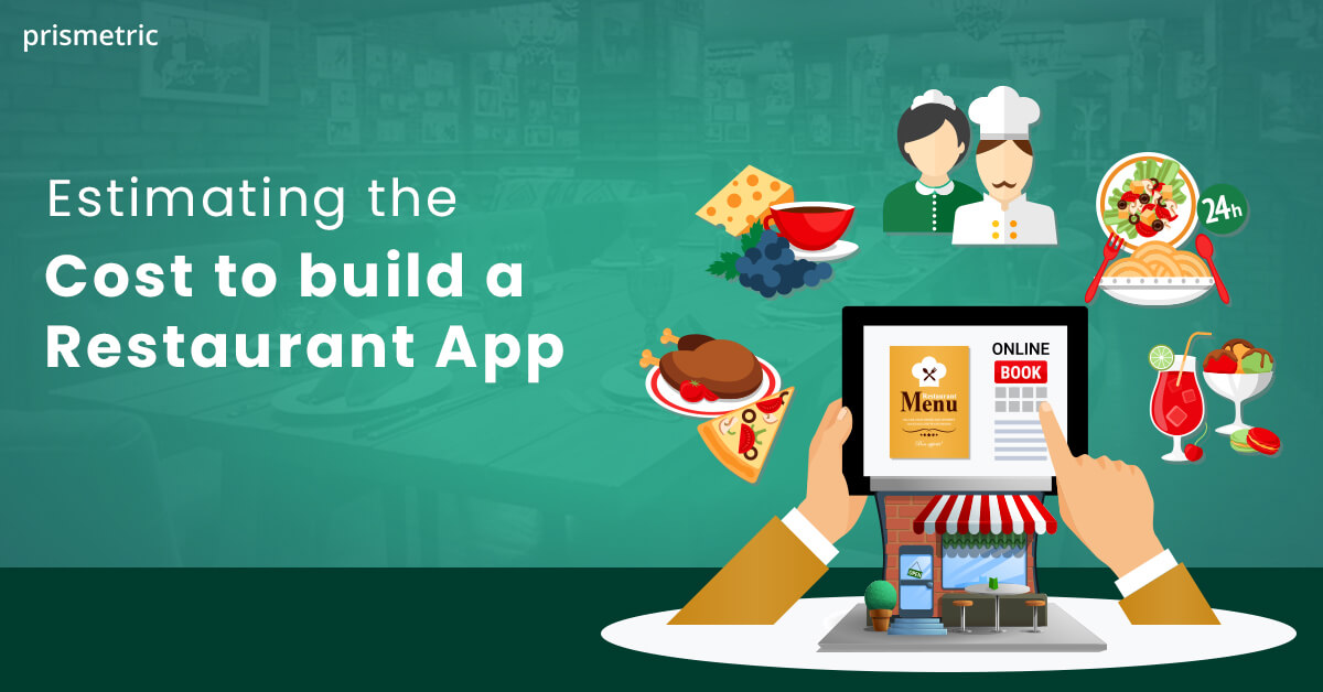 Estimating the Cost to build a Restaurant App
